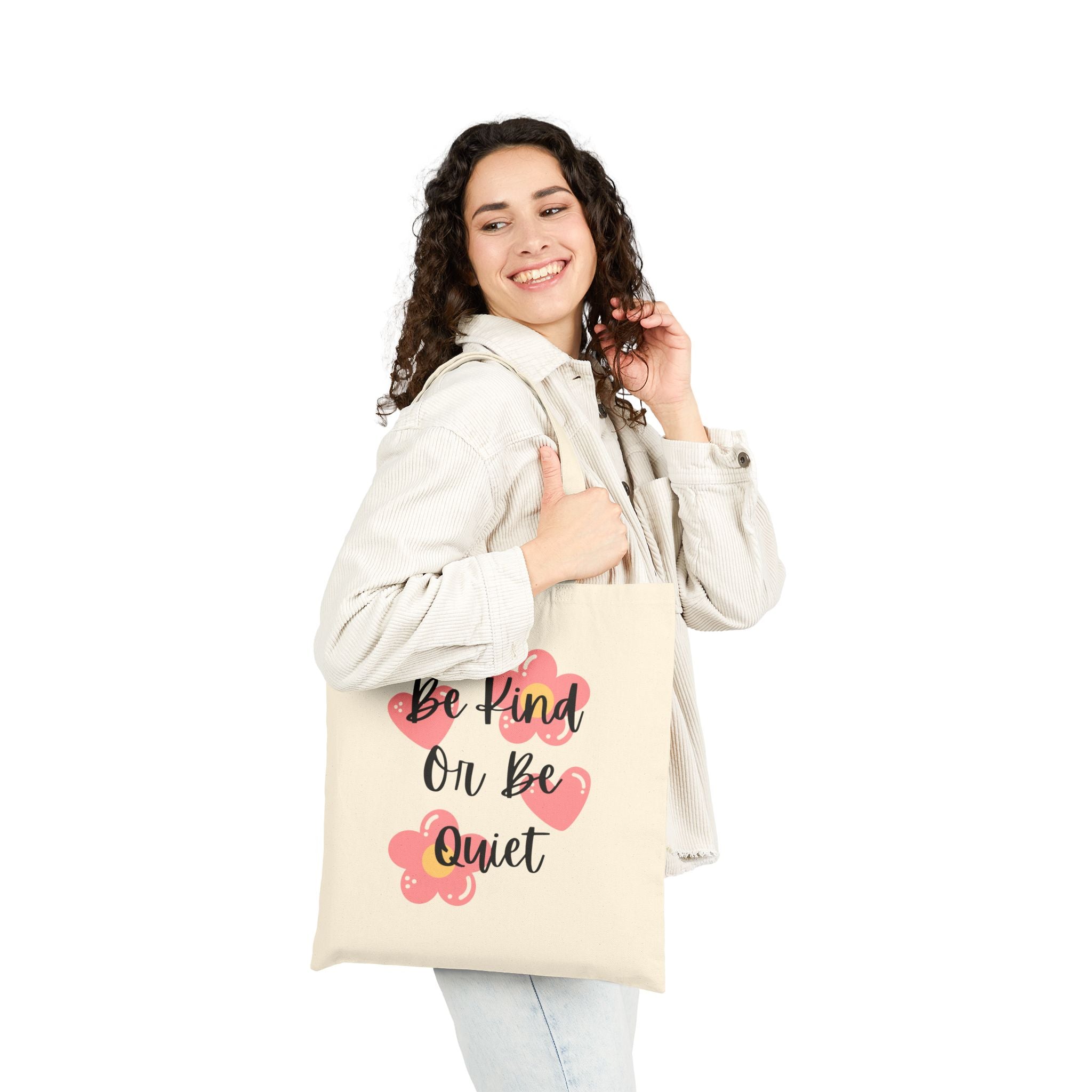 Be Kind Or Be Quiet Tote Bag | Floral Script Canvas Tote