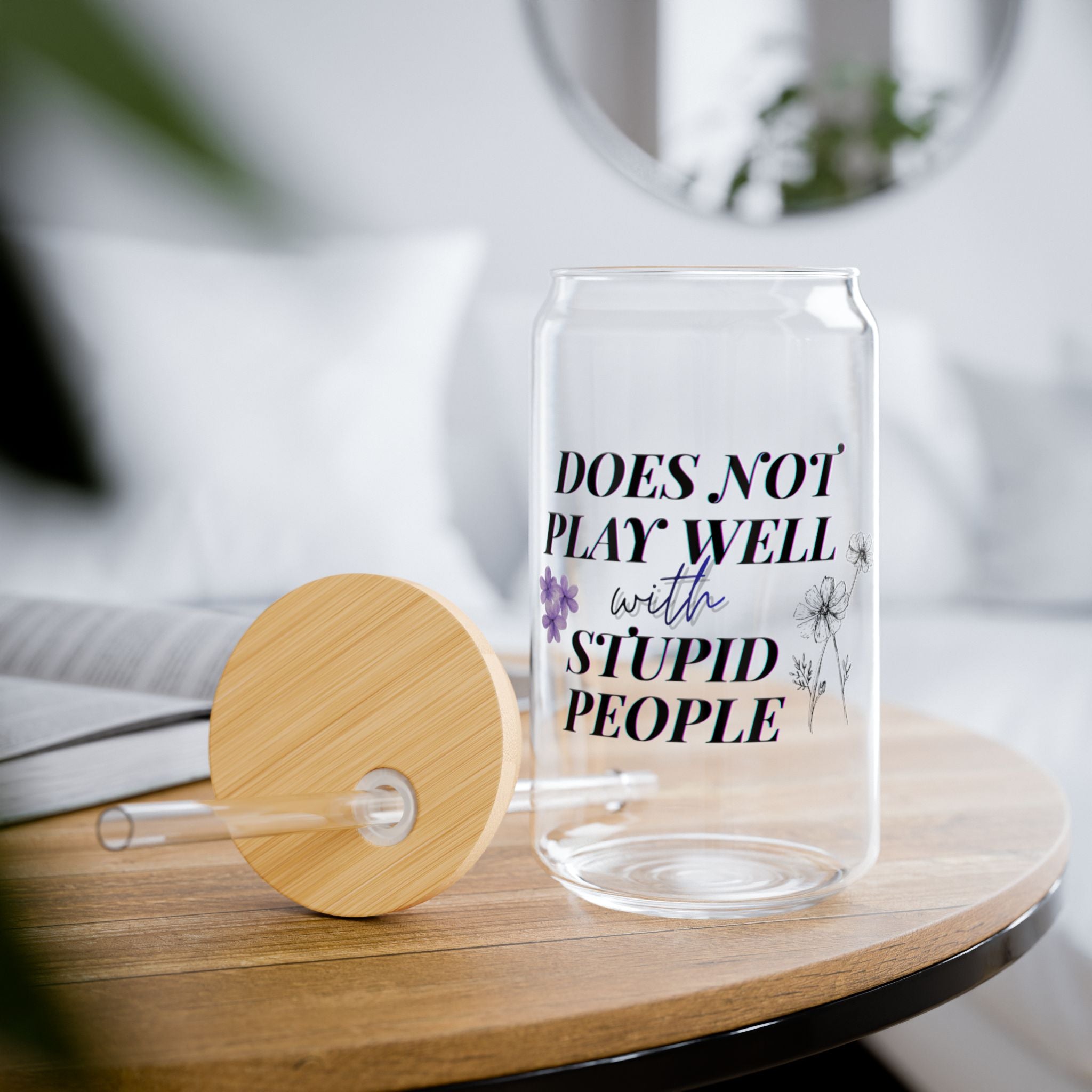 "Does Not Play Well"- Drinking Glass